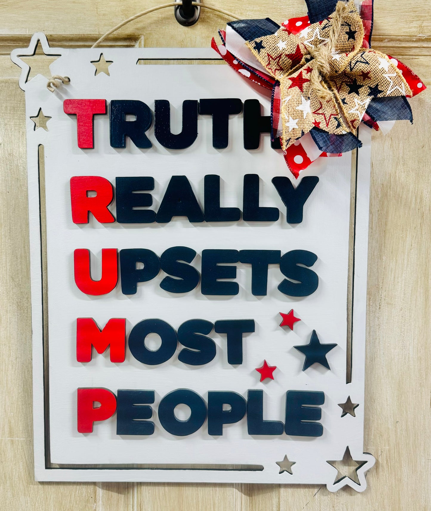 3D TRUMP truth upsets door hanger