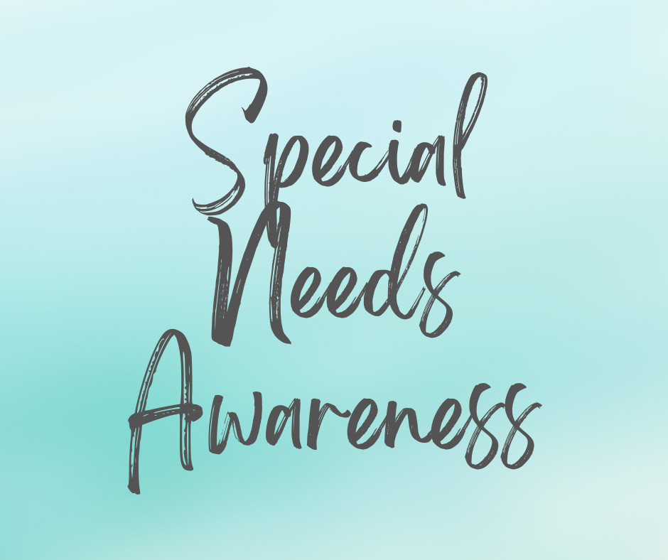 Special Needs Awareness