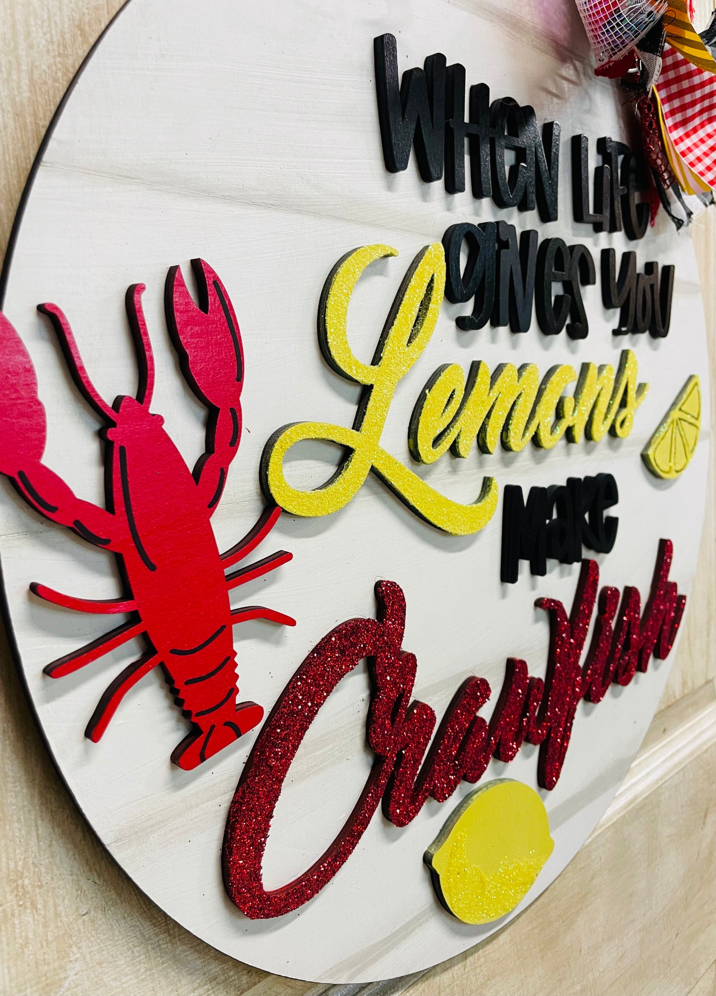 3D crawfish round door hanger w/ when life gives your lemons