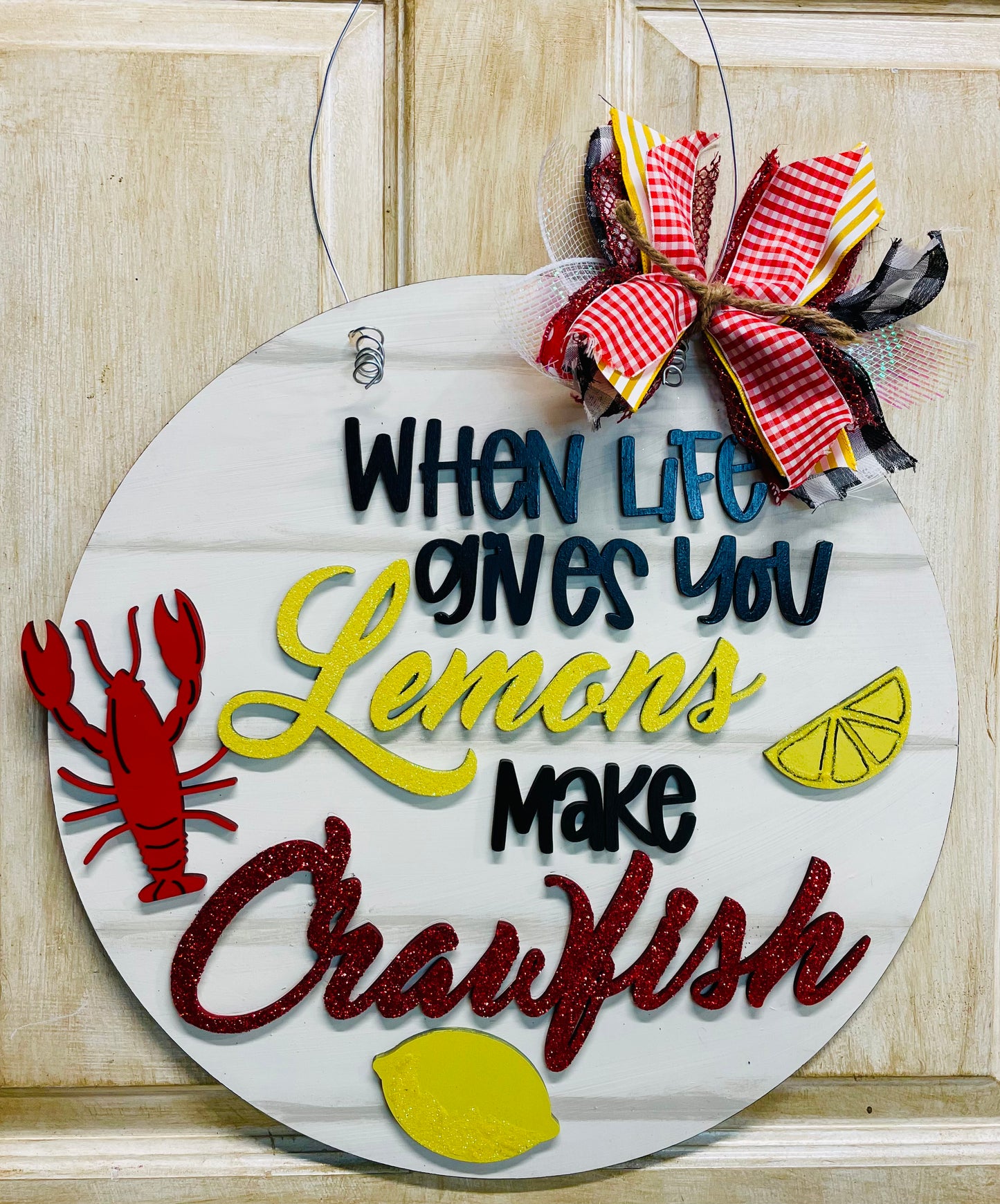 3D crawfish round door hanger w/ when life gives your lemons