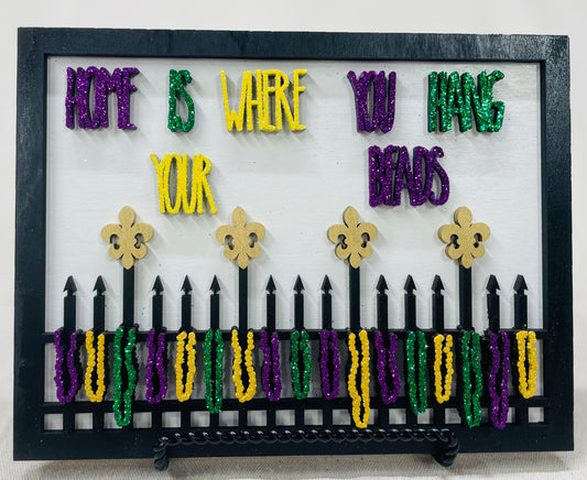 Home is where you Hang your Beads shelf sitter